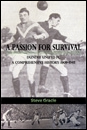 Cover of 'A Passion for Survival: Telling the story of Dundee United FC'